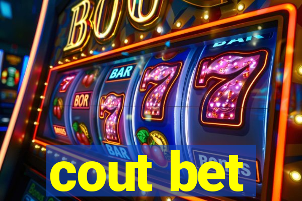 cout bet